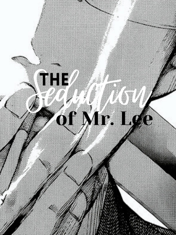 The Seduction of Mr. Lee