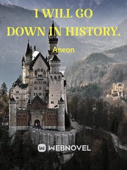 I WILL GO DOWN IN HISTORY. Book