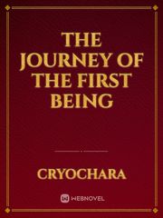 The Journey Of The First Being Book