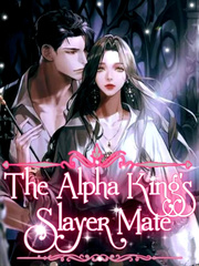 The Alpha King's Slayer Mate Book