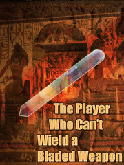 The Player Who Can't Use a Bladed Weapon Book