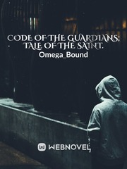 Code of the Guardians: Tale of the Saint. Book