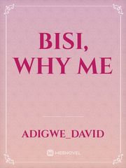 Bisi, why me Book