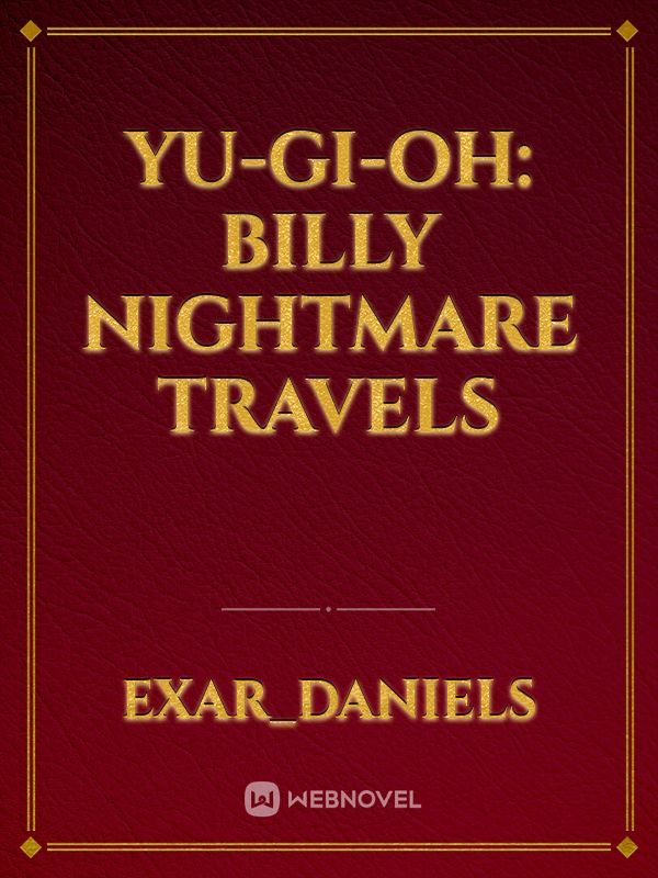 Yu-Gi-Oh: Billy Nightmare Travels Book