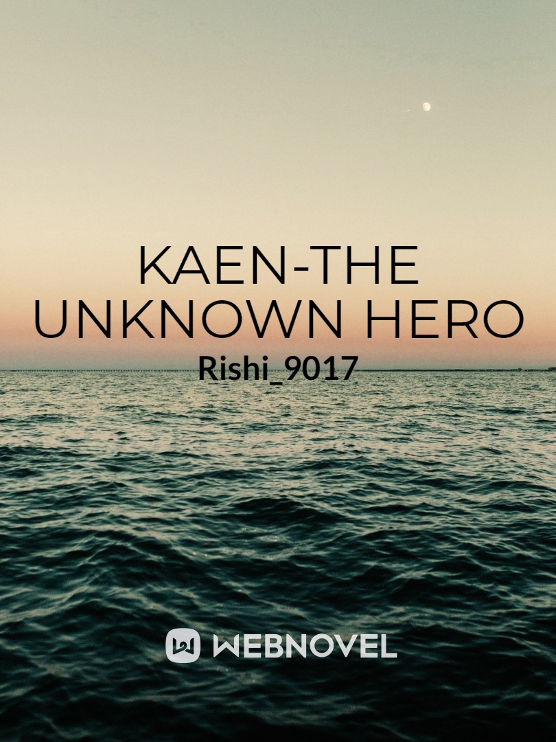 Kaen-The Unknown Hero Book