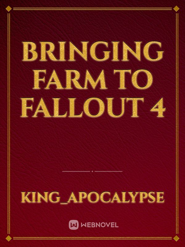 Bringing Farm to Fallout 4