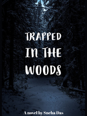 TRAPPED IN THE WOODS Book