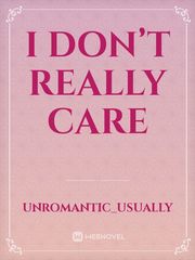 I don’t really care Book