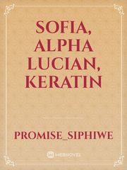 Sofia, alpha Lucian, keratin Book