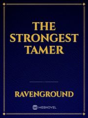 The strongest tamer Book