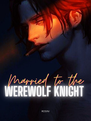 Married to the Werewolf Knight Book