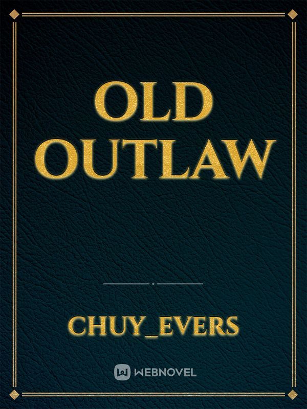 Old outlaw