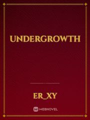 Undergrowth Book