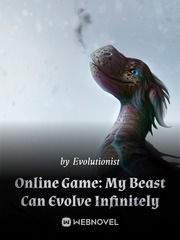 Online Game: My Beast Can Evolve Infinitely Book