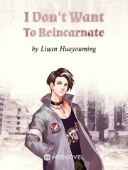 I Don't Want To Reincarnate Book