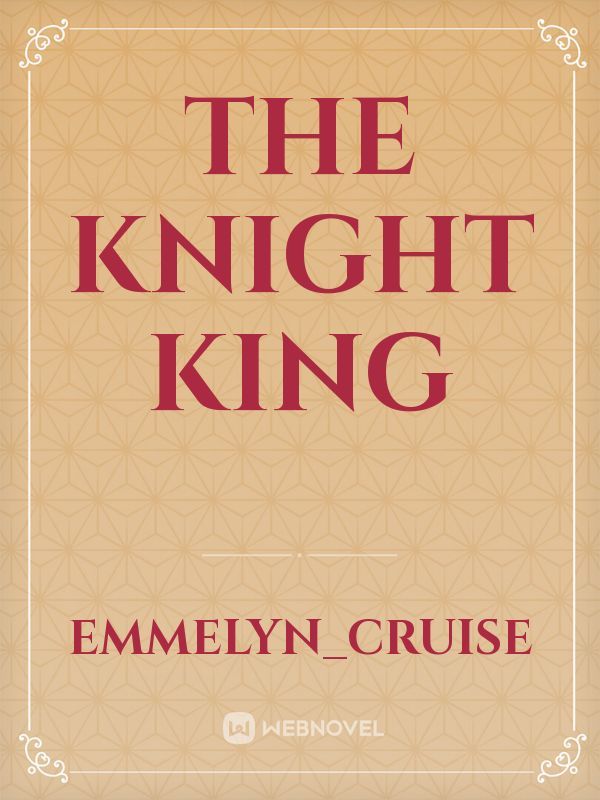 The Knight King Book