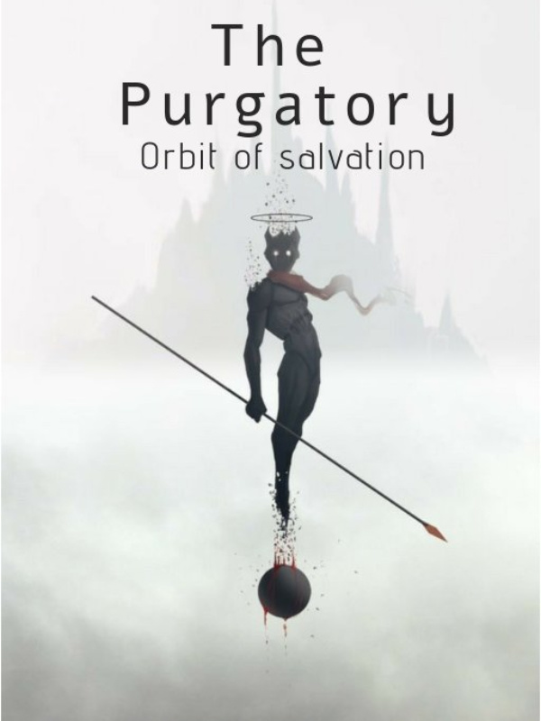 The Purgatory: Orbit Of Salvation Book