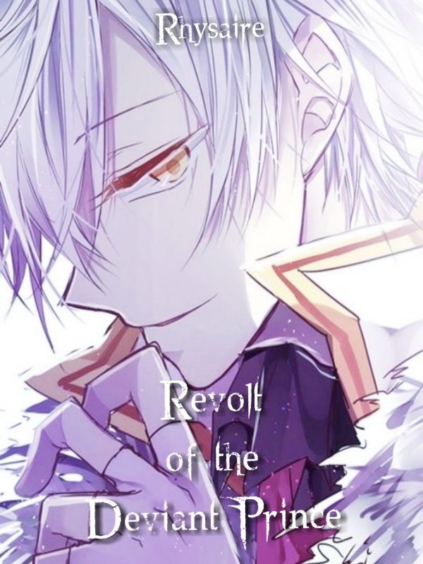 Revolt of the Deviant Prince