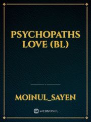 psychopaths love (BL) Book