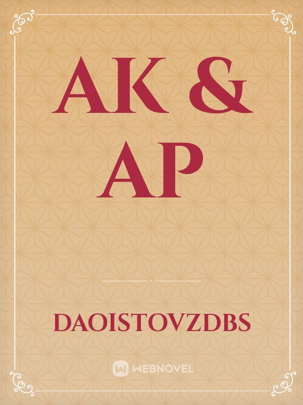 AK & AP