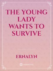 The Young Lady Wants to Survive Book