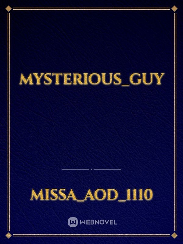 Mysterious_Guy