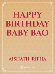 Happy Birthday
Baby
 Bao Book