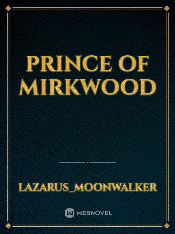Prince Of Mirkwood