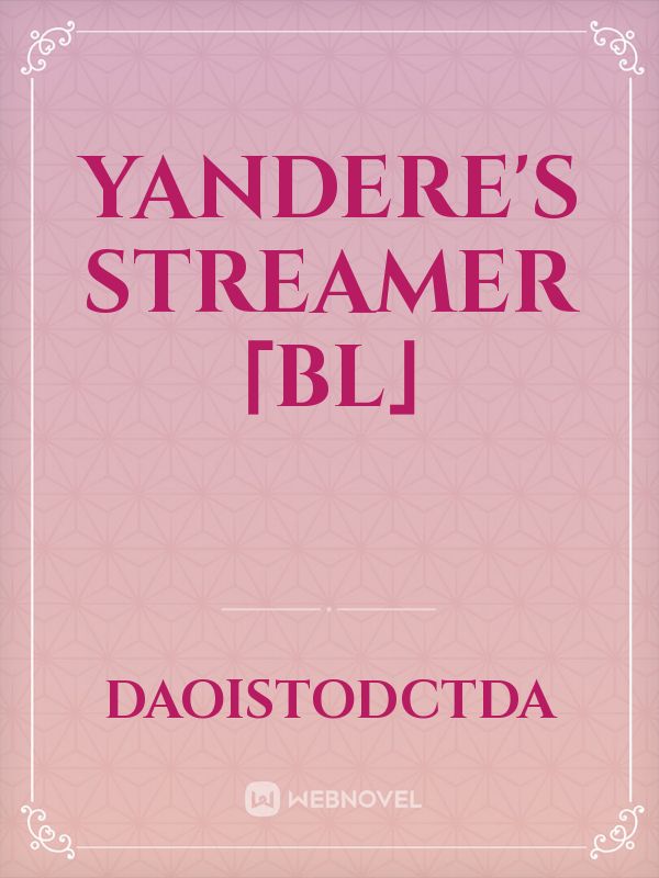 yandere's streamer「BL」 Book