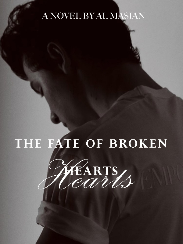 The Fate Of Broken Hearts - College Romance