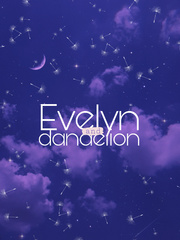 Evelyn and Dandelion Book