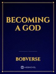 Becoming a god Book