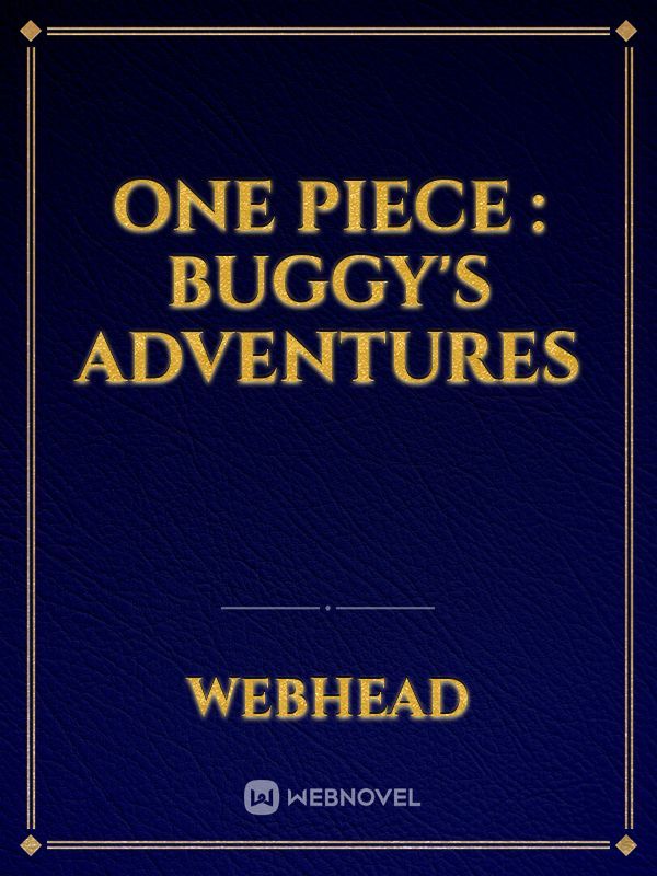 One Piece : buggy's adventures