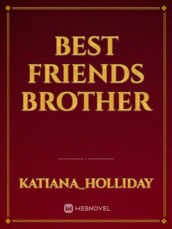 best friends brother Book