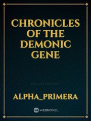 Chronicles Of The Demonic Gene Book