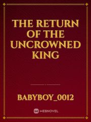 The Return of the Uncrowned King Book