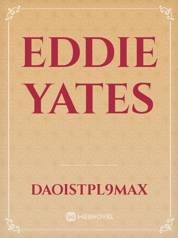 Eddie yates