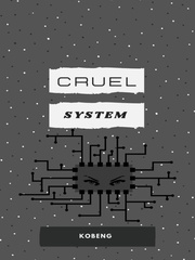 Cruel System Book
