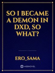 So I Became A Demon In DXD, So What? Book