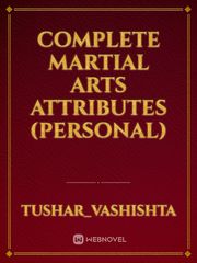 Complete Martial Arts Attributes (Personal) Book
