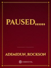 PAUSED,,,,,, Book