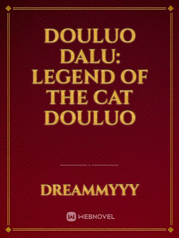 Douluo Dalu: Legend of the Cat Douluo