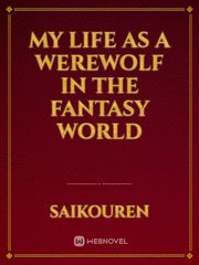 My Life as a Werewolf in the Fantasy World Book