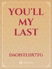 You'll my last Book