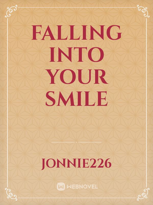 FALLING INTO YOUR SMILE Book