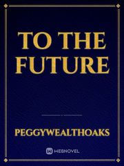 To the future Book