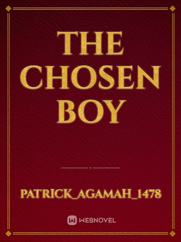 The Chosen Boy
