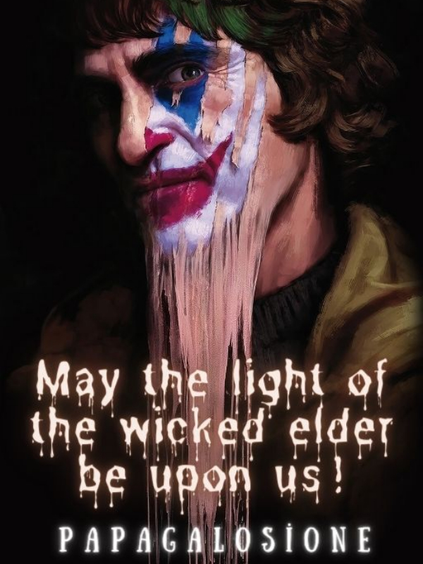 May the light of the wicked elder be upon us!