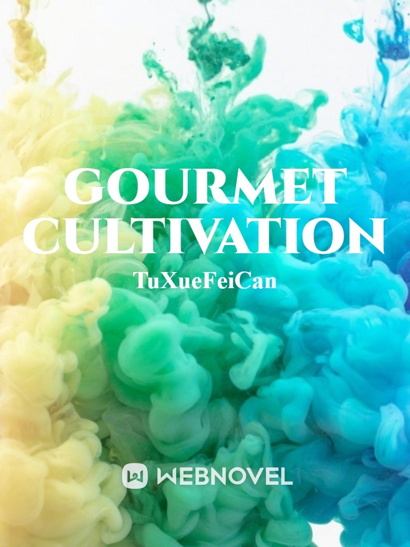 Gourmet Cultivation