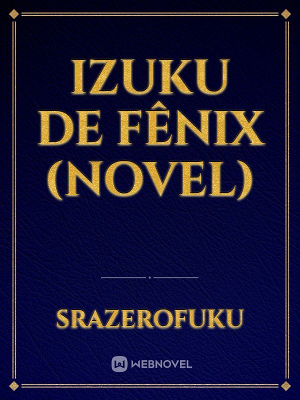 Izuku de Fênix (Novel)